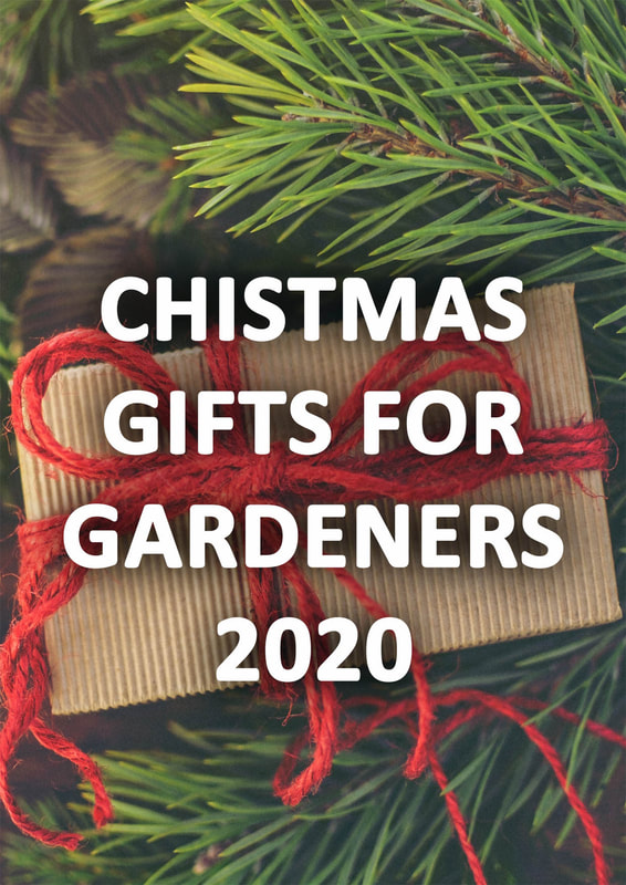 Christmas Gifts for Gardeners 2020