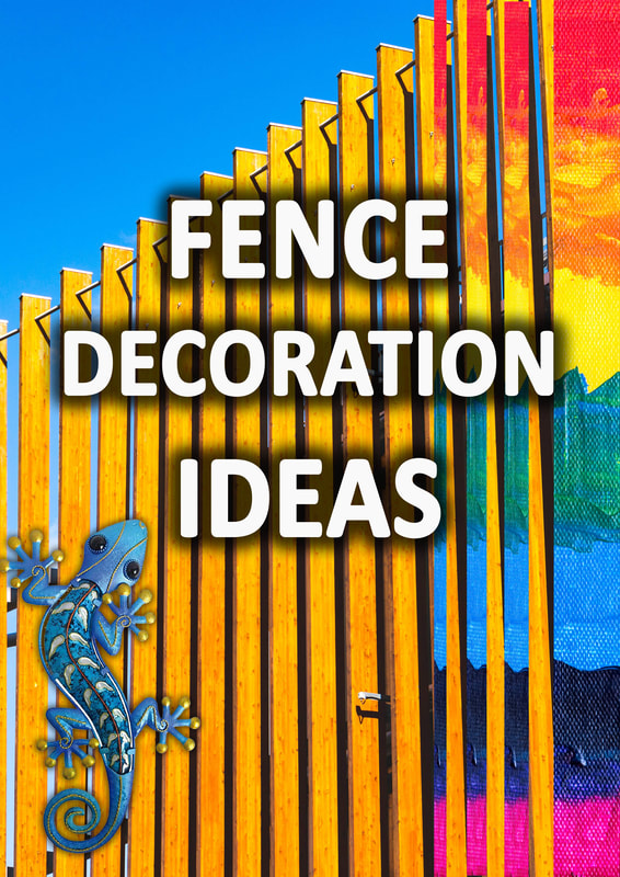Fence decoration ideas
