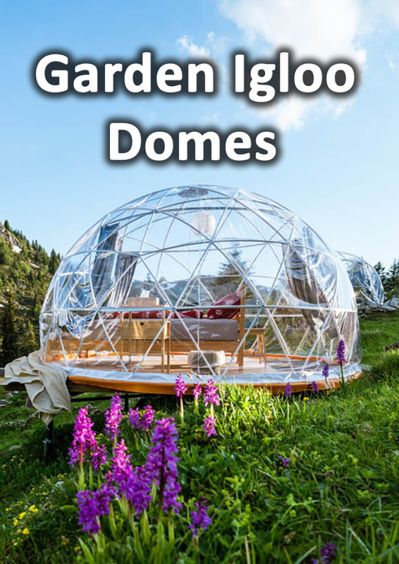 Garden igloo domes