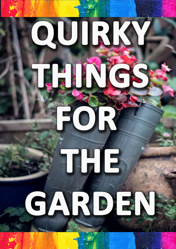 quirky things for the garden