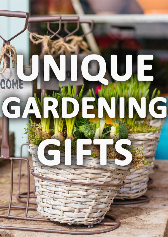 Unique gardening gifts