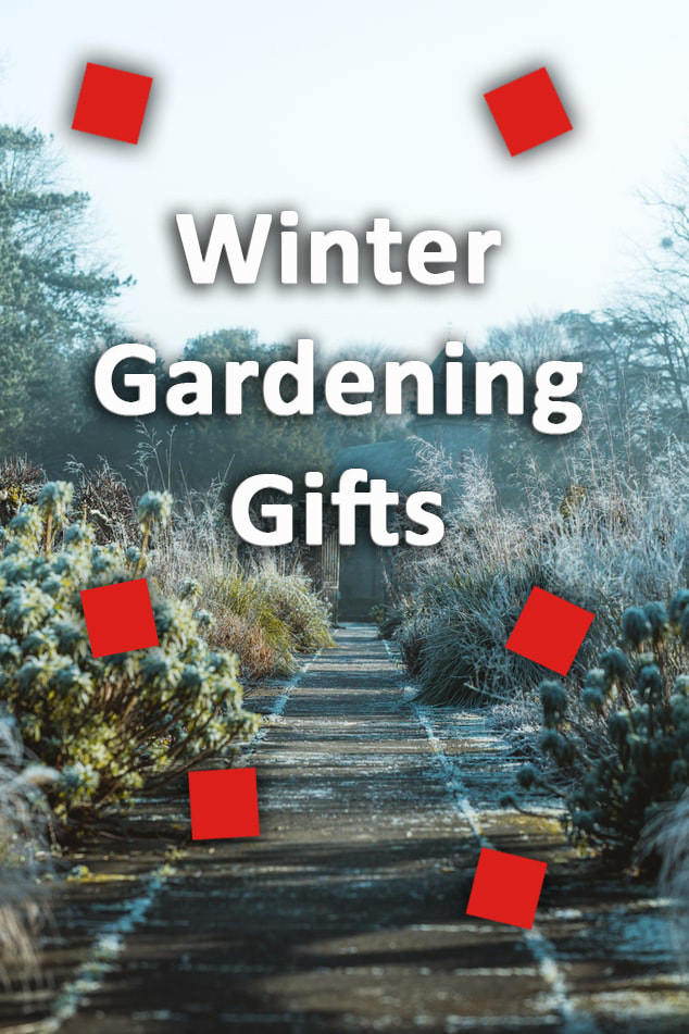 Winter gardening gifts